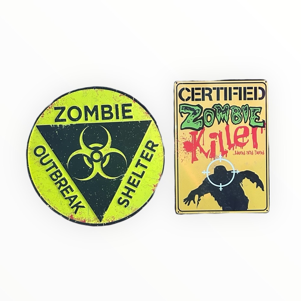Zombie Outbreak Shelter and Killer metal/tin Signs